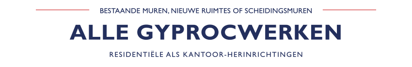 Titel : Renovatie KS - Gyproc werken